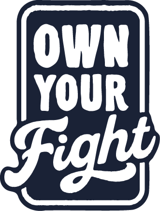 Own Your Fight